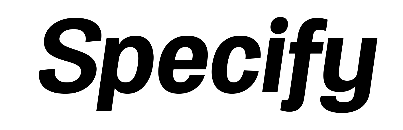 Specify